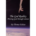 The God Reality: Proving God through Science!