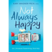 Not Always Happy: An Unusual Parenting Journey