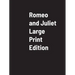 Romeo And Juliet Large Print