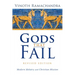 Gods That Fail, Revised Edition: Modern Idolatry and Christian Mission