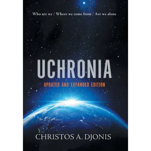 Uchronia: Updated and Extended Edition