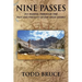 Nine Passes: Fly Fishing through the Past and Present of the High Sierra (Black and White)