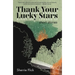Thank Your Lucky Stars: Short Stories