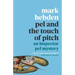 Pel and the Touch Of Pitch