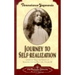 Journey to Self-Realization: Collected Talks and Essays on Real Izing God in Daily Life,