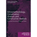Ethnomethodology, Conversation Analysis and Constructive Analysis: On Formal Structures of Practical Action