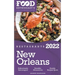 2022 New Orleans Restaurants - The Food Enthusiast's Long Weekend Guide