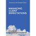 Managing Client Expectations: A Guide for Organizing Professionals