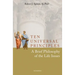Ten Universal Principles: A Brief Philosophy of the Life Issues