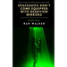 Spaceships Don't Come Equipped With Rearview Mirrors: 50-Word Stories