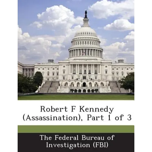 Robert F Kennedy (Assassination), Part 1 of 3
