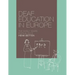 Deaf Education in Europe - The Early Years: Edition 2013