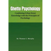 Ghetto Psychology
