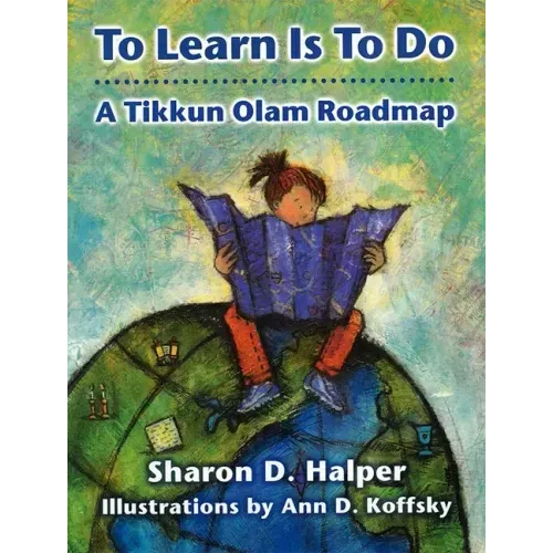 To Learn Is to Do: A Tikkun Olam Roadmap