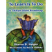 To Learn Is to Do: A Tikkun Olam Roadmap