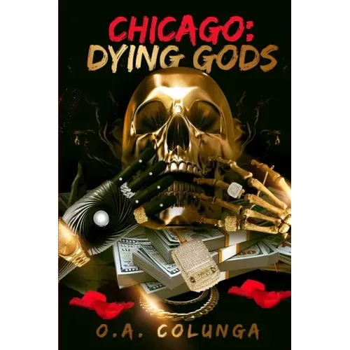 Chicago Dying Gods