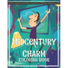 Midcentury Charm Coloring Book Featuring Single-Wide Trailer Exteriors, Interior Kitsch Furniture Design & Retro Abstract Art