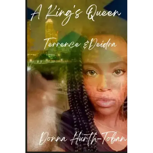 A King's Queen: Terrence and Deidra