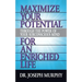 Maximize Your Potential Through the Power of Your Subconscious Mind for an Enriched Life