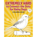 Extremely Hard to Connect the Dots for Rainy Days Activity Book