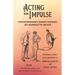 Acting on Impulse - Contemporary Short Stories by Georgette Heyer