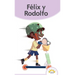 Félix y Rodolfo