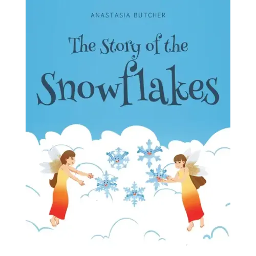 The Story of the Snowflakes