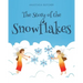 The Story of the Snowflakes