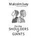 On the Shoulders of Giants