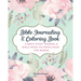SoDivineDesigns Bible Journaling & Coloring Book: A Bible Study Journal & Bible Verse Coloring Book For Women: Great Journal for Bible Study Joyful De
