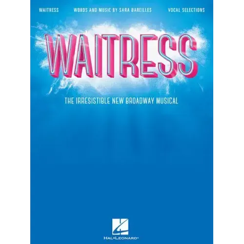 Waitress - Vocal Selections: The Irresistible New Broadway Musical