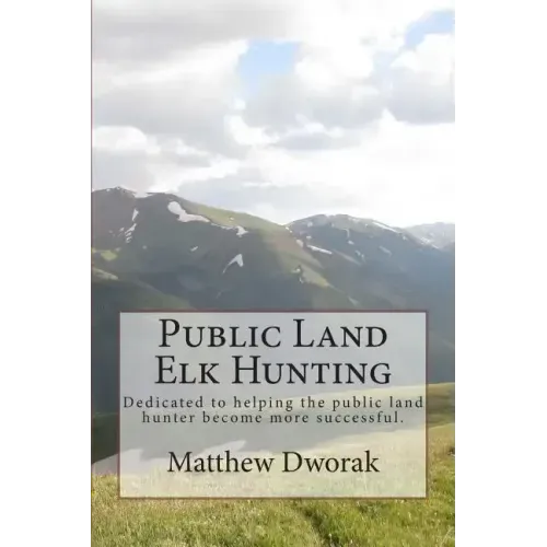 Public Land Elk Hunting (Black & White)