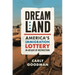 Dreamland: America's Immigration Lottery in an Age of Restriction