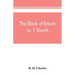 The book of Enoch, or, 1 Enoch