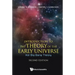 Introduction to the Theory of the Early Universe: Hot Big Bang Theory (Second Edition)