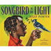 Songbird in the Light