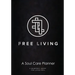 Free Living Soul Care Planner