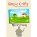 Simple Grifts: A Comedy of Social Justice