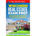 Wisconsin Real Estate Exam Prep: The Complete Guide to Passing the Wisconsin Real Estate Salesperson License Exam the First Time!