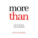 More Than: How to Be Bold and Balanced in Life and Business