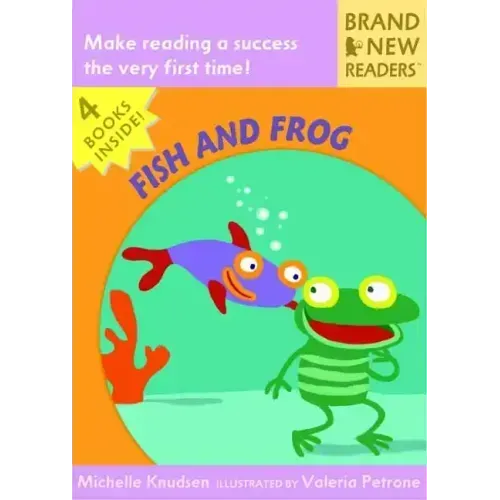 Fish and Frog: Brand New Readers