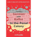 Learn German with Kafka's The Penal Colony: Interlinear German to English