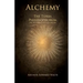 Alchemy - The Turba Philosophorum or Assembly of the Sagas