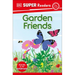 DK Super Readers Pre-Level Garden Friends