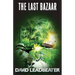 The Last Bazaar (Matt Drake 12)