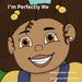 I'm Perfectly Me