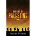 Our Land of Palestine