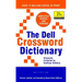 The Dell Crossword Dictionary: Completely Revised and Expanded