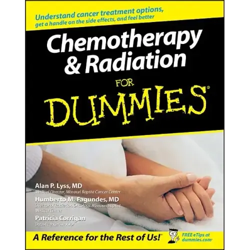 Chemotherapy and Radiation for Dummies