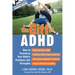 The Gift of ADHD: How to Transform Your Child's Problems Into Strengths